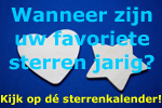Wanneer zijn uw favoriete sterren jarig, kijk op de sterrenkalender!